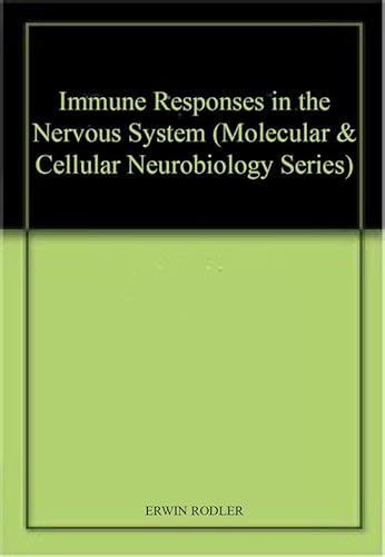 9781872748795: Immune Responses in the Nervous System (Molecular & Cellular Neurobiology Series)