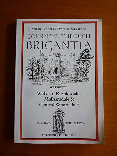 Stock image for Walks in Ribblesdale, Malhamdale and Central Wharfedale (v. 2) (Journeys Through Brigantia) for sale by WorldofBooks