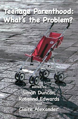 Stock image for Teenage Parenthood: What's the Problem? for sale by WorldofBooks