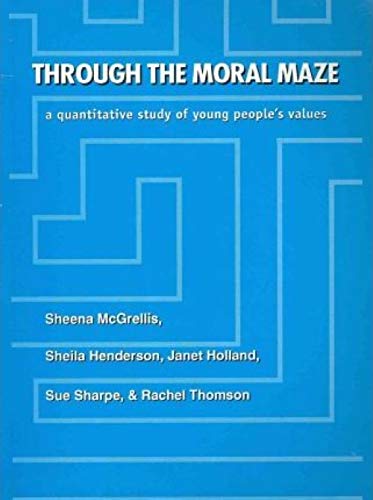 9781872767321: Through The Moral Maze: A Quantitative Study of Young People's Values
