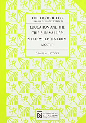 Stock image for Education and the Crisis in Values for sale by Blackwell's