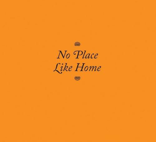 Stock image for No Place Like Home: Faye Chamberlain / Chris Young for sale by Goldstone Books