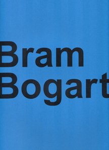 Bram Bogart (9781872784359) by Saul Ostrow