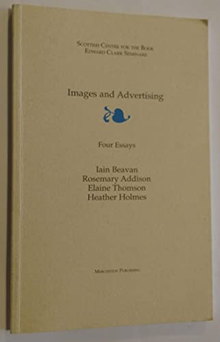 Imagen de archivo de Images and Advertising. Four Essays. a la venta por Plurabelle Books Ltd