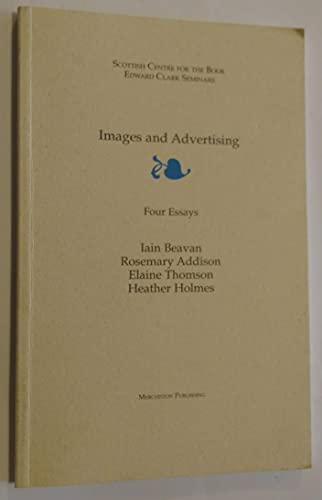 Stock image for Images and Advertising. Four Essays. for sale by Plurabelle Books Ltd