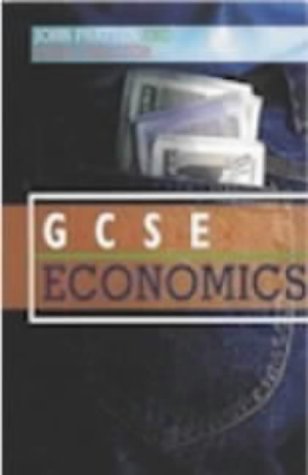 Beispielbild fr GCSE Economics zum Verkauf von Better World Books Ltd
