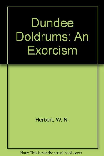 Dundee Doldrums: An Exorcism (9781872859088) by W.N. Herbert