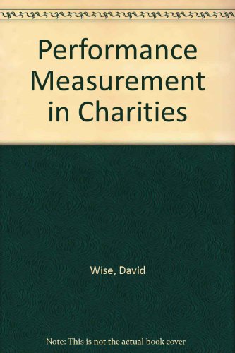 Stock image for Performance Measurement in Charities for sale by AwesomeBooks