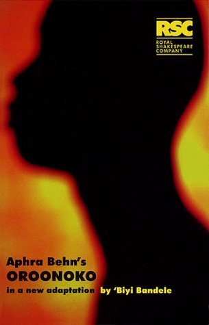 Stock image for Aphra Behn's Oroonoko: In a New Adaptation by Biyi Bandele-Thomas for sale by WorldofBooks