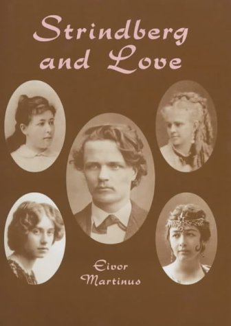 Strindberg and Love - Martinus, Eivor