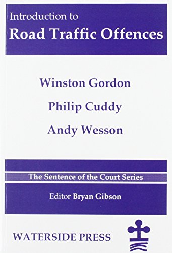 Introduction to Road Traffic Offences (9781872870519) by Philip Cuddy Andy Wesson Winston Gordon; Philip Cuddy; Andy Wesson