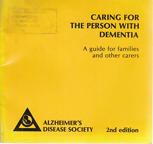 Caring for the Person with Dementia: A Guide for Families and Other Carers (9781872874005) by Chris Lay