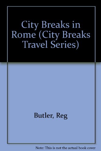 9781872876245: City Breaks in Rome (City Breaks Travel Series)
