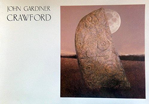 Imagen de archivo de John Gardiner Crawford: Acrylic and Watercolour Paintings - A Catalogue of an exhibition held at the William Hardie Gallery, Glasgow, 15 November - 23 December 1993 a la venta por Main Point Books