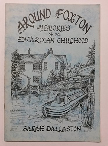 Stock image for Around Foxton: Memories of an Edwardian Childhood for sale by WorldofBooks