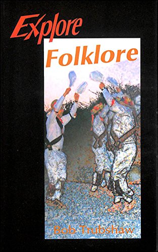 Beispielbild fr Explore Folklore (Explore Books) zum Verkauf von WorldofBooks