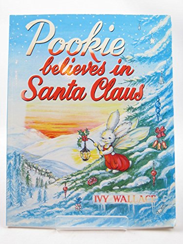 Stock image for Pookie Believes in Santa Claus for sale by WorldofBooks