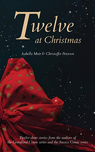 Stock image for Twelve at Christmas: Twelve short stories for the festive season (Twelve Stories) for sale by Lucky's Textbooks