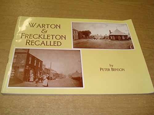 Warton and Freckleton Recalled (9781872895253) by P. Benson