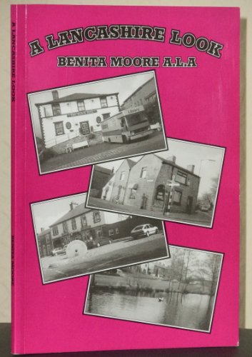 Beispielbild fr A Lancashire Look: A Lancashire Book zum Verkauf von WorldofBooks