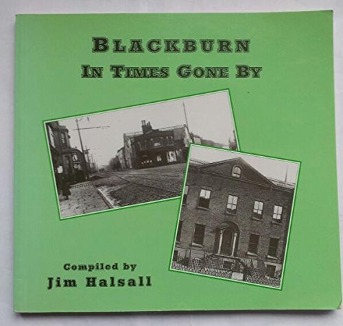 9781872895390: Blackburn in Times Gone by