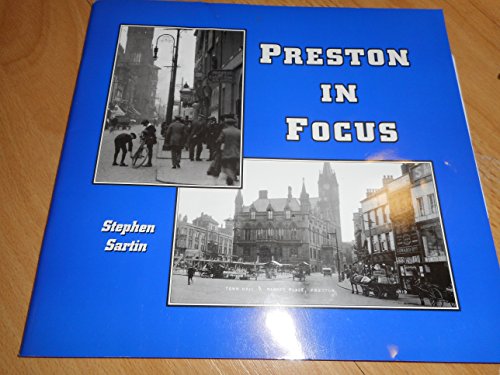 Stock image for Preston in Focus for sale by MusicMagpie