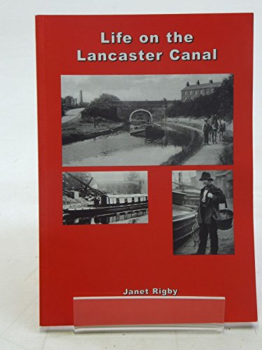 Stock image for Life on the Lancaster Canal for sale by AwesomeBooks