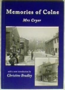 Stock image for Memories of Colne for sale by WorldofBooks