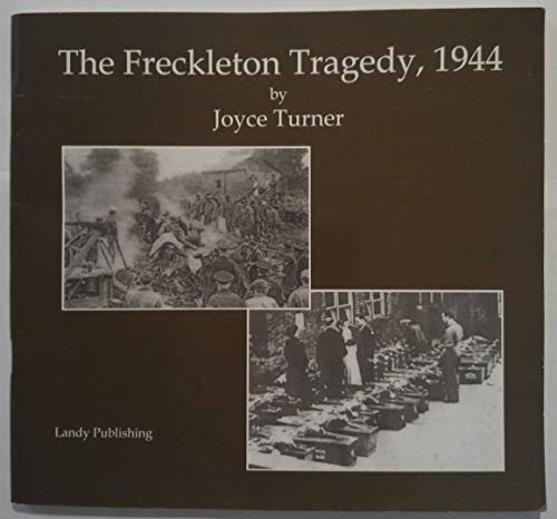 Stock image for The Freckleton Tragedy, 1944 for sale by Better World Books