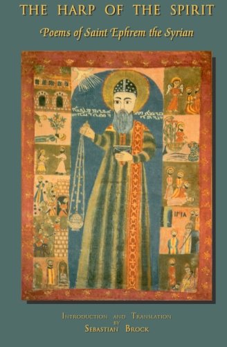 Imagen de archivo de The Harp of the Spirit: Poems of Saint Ephrem the Syrian a la venta por Daedalus Books