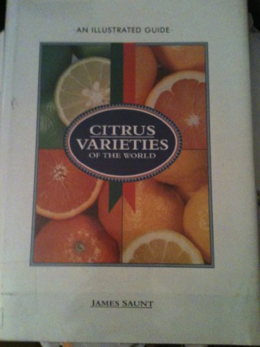 Stock image for Citrus Varieties of the World for sale by GF Books, Inc.