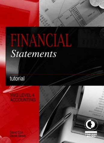 Financial Statements Tutorial (9781872962542) by Cox, David; Street, Derek