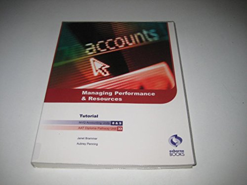 Beispielbild fr Managing Performance and Resources Tutorial: AAT/NVQ Accounting (AAT/NVQ Accounting S.) zum Verkauf von WorldofBooks