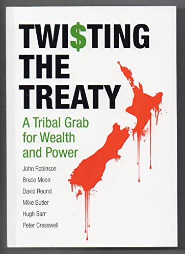 9781872970332: Twisting the Treaty: A Tribal Grab for Wealth and Power