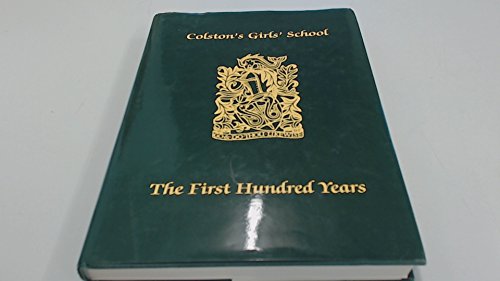 Beispielbild fr Colston's Girls' School: The First Hundred Years zum Verkauf von WorldofBooks