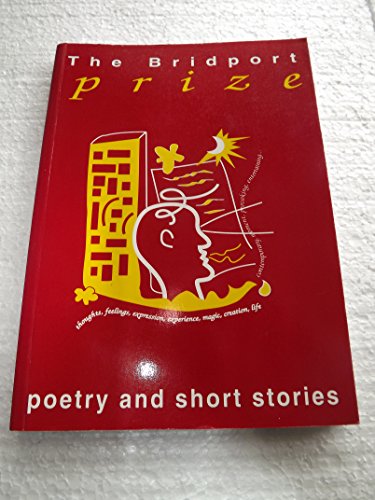 Stock image for The Bridport Prize Poetry and Short Stories for sale by AwesomeBooks