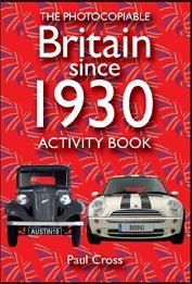 Beispielbild fr Britain Since 1930: The Photocopiable Activity Book zum Verkauf von WorldofBooks
