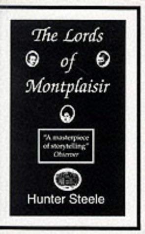 Beispielbild fr The Lords of Montplaisir zum Verkauf von medimops