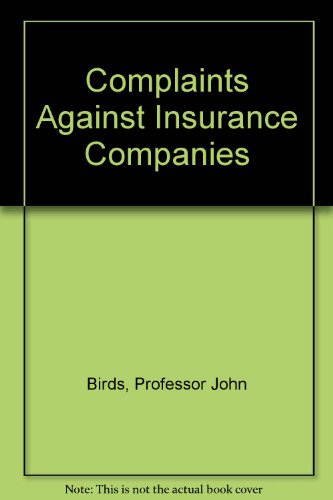 Complaints Against Insurance Companies (9781872998152) by Professor John Birds