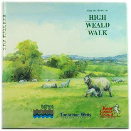Beispielbild fr Along and Around the High Weald Walk zum Verkauf von WorldofBooks