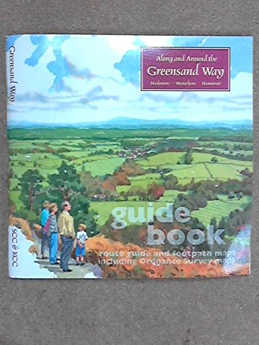 Imagen de archivo de Along and Around the Greensand Way: Guide Book, Route Guide and Footpath Maps Including Ordnance Survey Maps a la venta por WorldofBooks