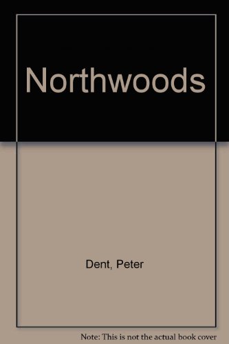 Beispielbild fr Northwoods zum Verkauf von WorldofBooks