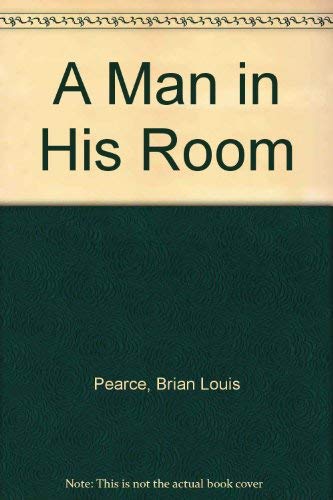 9781873012352: A Man in His Room