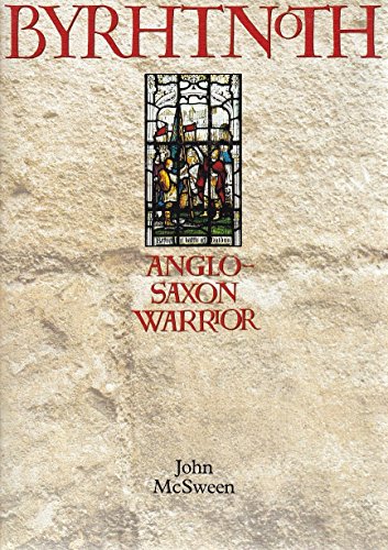 Imagen de archivo de Byrhtnoth: Anglo-Saxon warrior a la venta por WorldofBooks