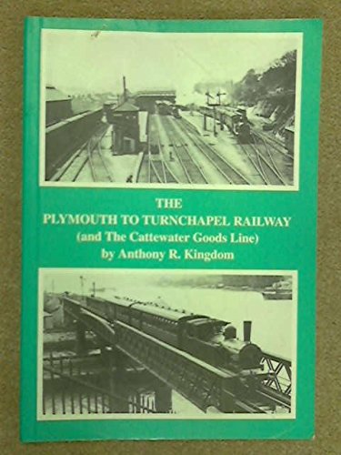Stock image for The Plymouth to Turnchapel Railway (and the Cattewater Goods Line) (Railway ARKives Series) for sale by GF Books, Inc.