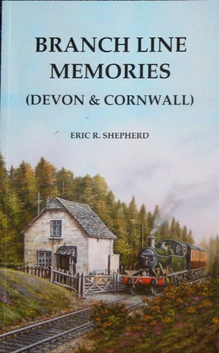 9781873029114: Devon and Cornwall (v. 1) (Branch Line Memories)