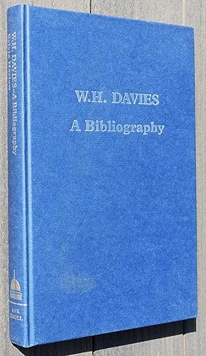 Beispielbild fr W. H. Davies A Bibliography zum Verkauf von Willis Monie-Books, ABAA