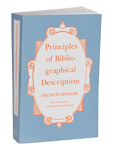 Principles of Bibliographical Description (9781873040027) by Bowers, Fredson