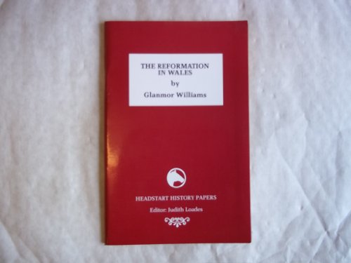 Stock image for The Reformation in Wales (Headstart History Papers) for sale by Goldstone Books