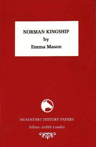 Beispielbild fr Norman Kingship (Headstart History Papers) zum Verkauf von WorldofBooks